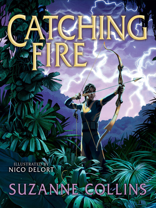 Title details for Catching Fire by Suzanne Collins - Available